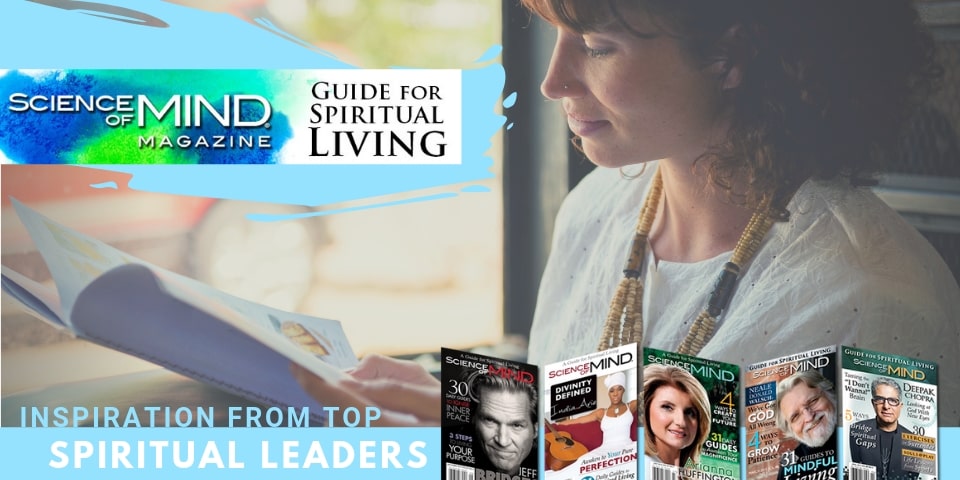 Inspirational Magazines and inspirational quotes from Center for Spiritual Living Chico