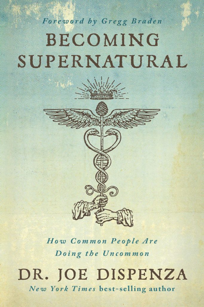 Becoming Supernatural by Dr. Joe Dispenza book cover image
