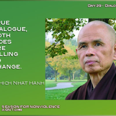 Thich Nhat Hanh quote for Season of Nonviolence 2021 green background